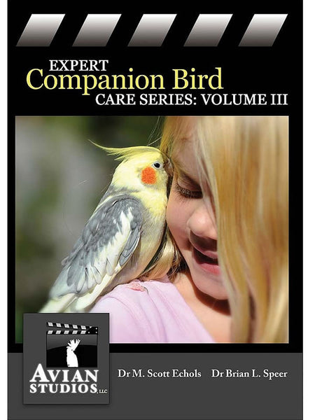 Expert Companion Bird Care Series - Volume III